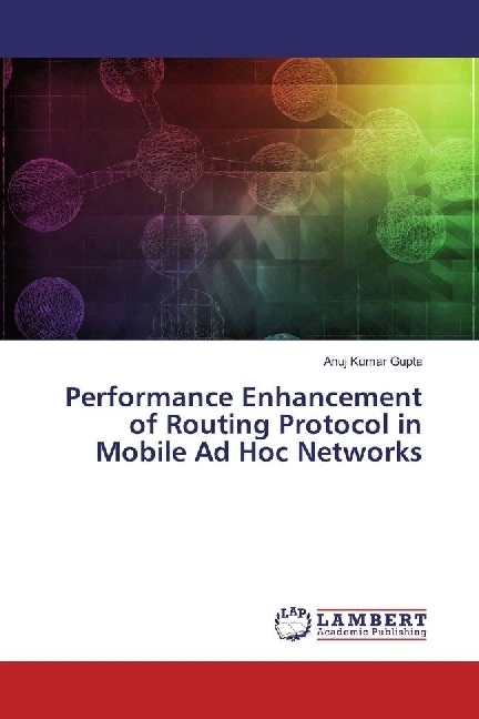 Performance Enhancement of Routing Protocol in Mobile Ad Hoc Networks