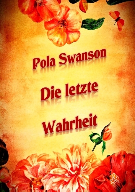 Die letzte Wahrheit