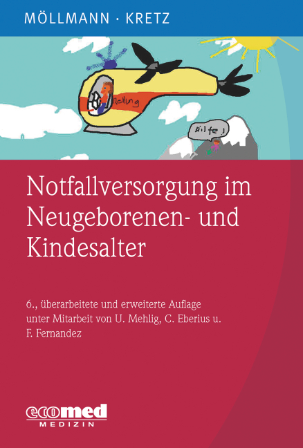 Notfallversorgung im Neugeborenen- und Kindesalter