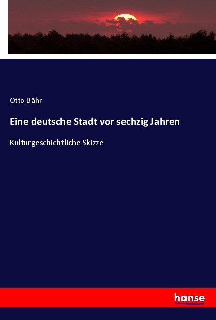 Eine deutsche Stadt vor sechzig Jahren