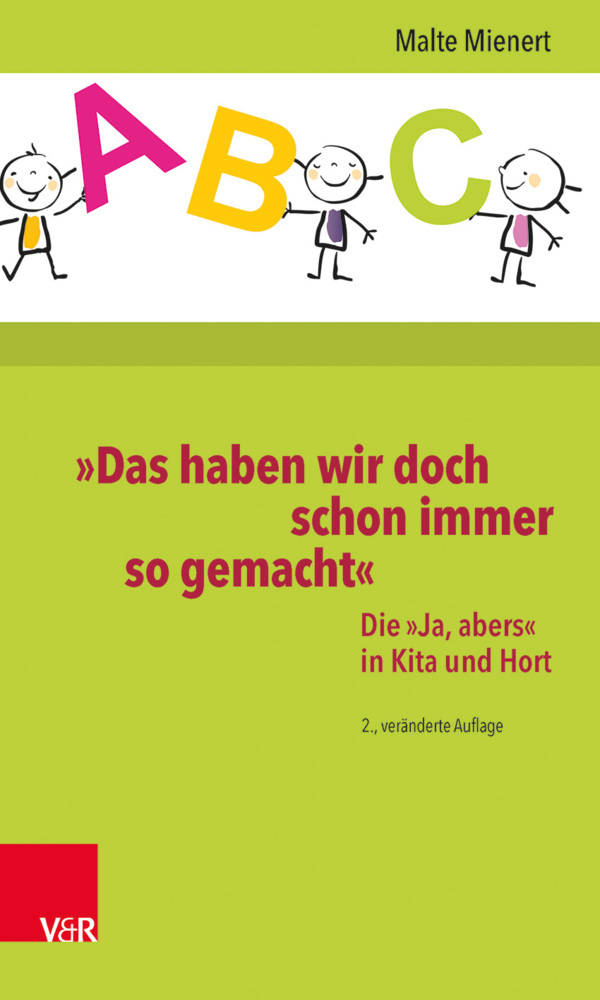"Das haben wir doch schon immer so gemacht"