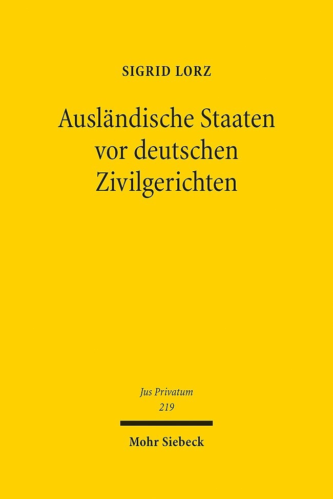 Ausländische Staaten vor deutschen Zivilgerichten