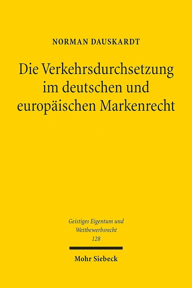 Die Verkehrsdurchsetzung im deutschen und europäischen Markenrecht