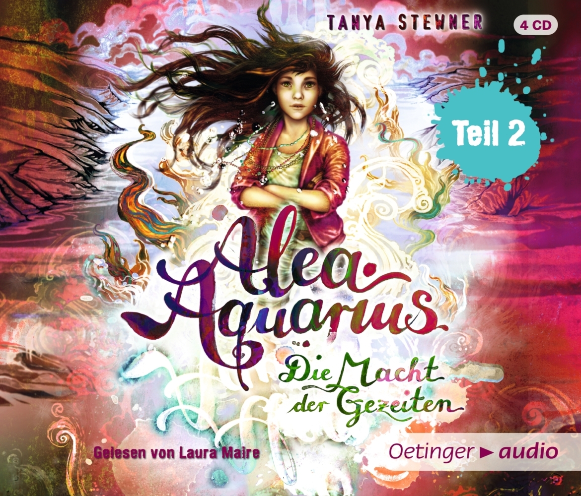 Alea Aquarius 4 Teil 2. Die Macht der Gezeiten. Tl.2, 4 Audio-CD