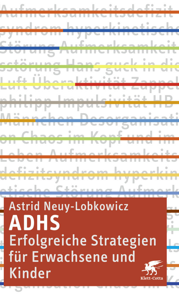 ADHS - erfolgreiche Strategien für Erwachsene und Kinder