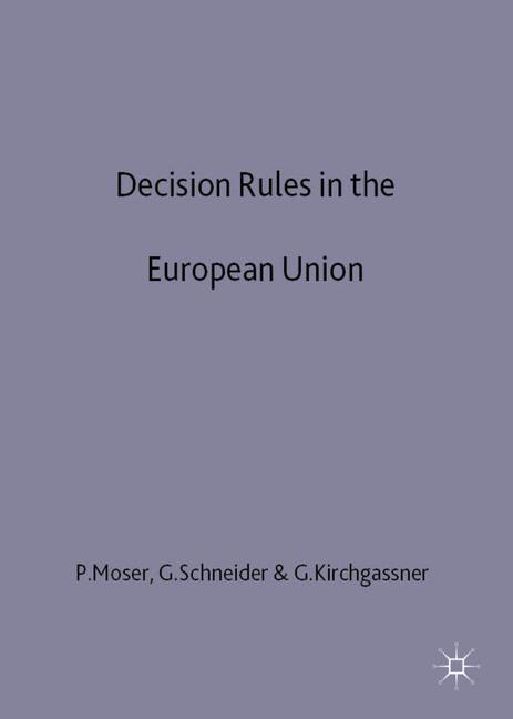 Decision Rules in the European Union