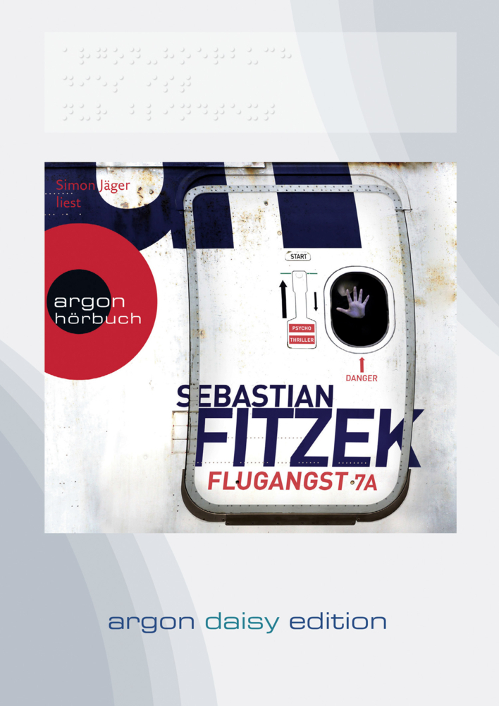 Flugangst 7A (DAISY Edition) (DAISY-Format), 1 Audio-CD, 1 MP3