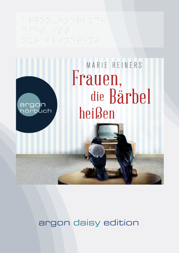 Frauen, die Bärbel heißen (DAISY Edition) (DAISY-Format), 1 Audio-CD, 1 MP3