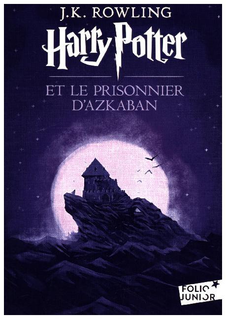 Harry Potter et le prisonnier d' Azkaban