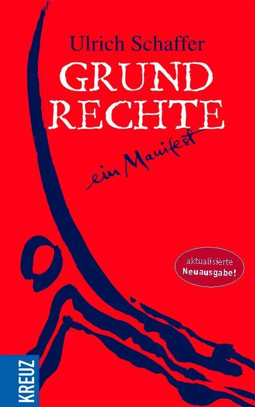 Grundrechte - ein Manifest