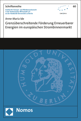 Grenzüberschreitende Förderung Erneuerbarer Energien im europäischen Strombinnenmarkt