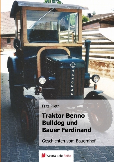 Traktor Benno Bulldog und Bauer Ferdinand