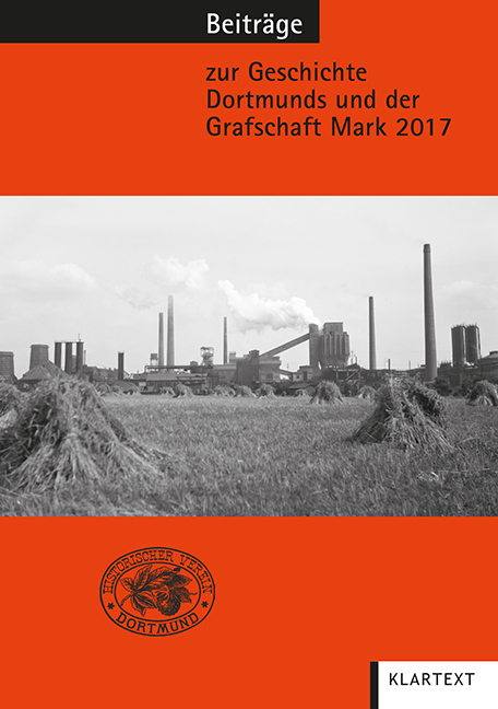 Beiträge zur Geschichte Dortmunds und der Grafschaft Mark. Bd.108/2017
