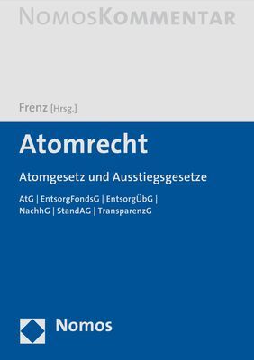 Atomrecht, Kommentar