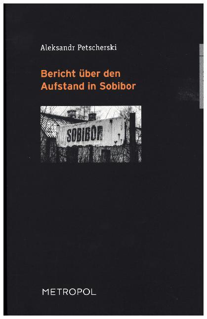 Bericht über den Aufstand in Sobibor
