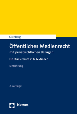 Öffentliches Medienrecht mit privatrechtlichen Bezügen