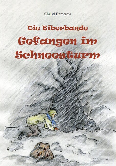 Die Biberbande Gefangen im Schneesturm