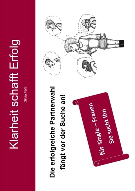 Die erfolgreiche Partnerwahl fängt vor der Suche an!