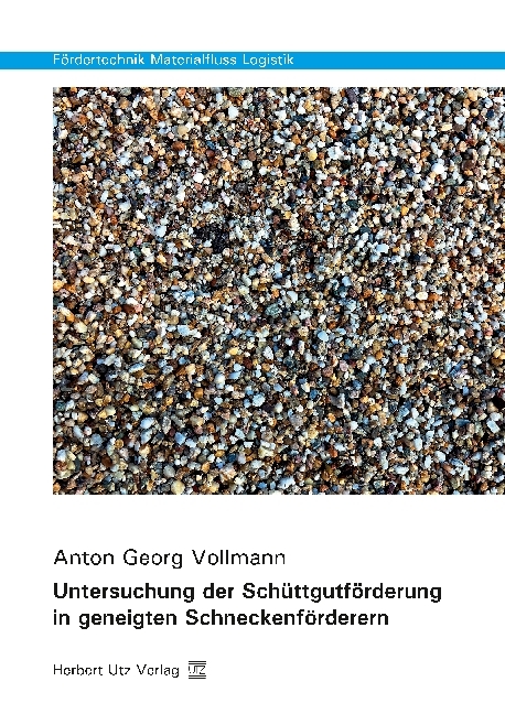 Untersuchung der Schüttgutförderung in geneigten Schneckenförderern