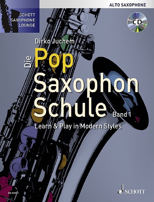 Die Pop Saxophon Schule, Alt-Saxophon. Bd.1