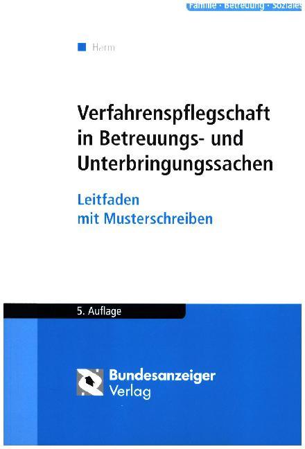 Verfahrenspflegschaft in Betreuungs- und Unterbringungssachen