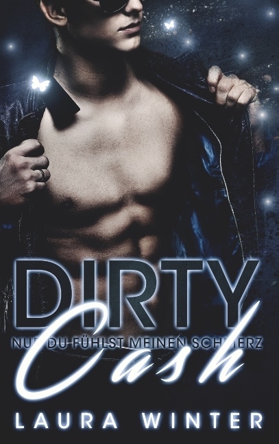Dirty Cash - Nur du fühlst meinen Schmerz