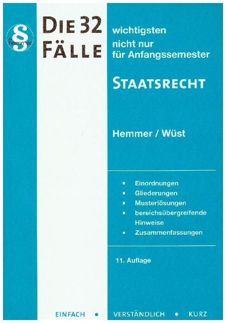 Die 32 wichtigsten Fälle Staatsrecht nicht nur für Anfangssemester