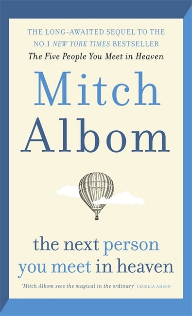 The Next Person You Meet in Heaven