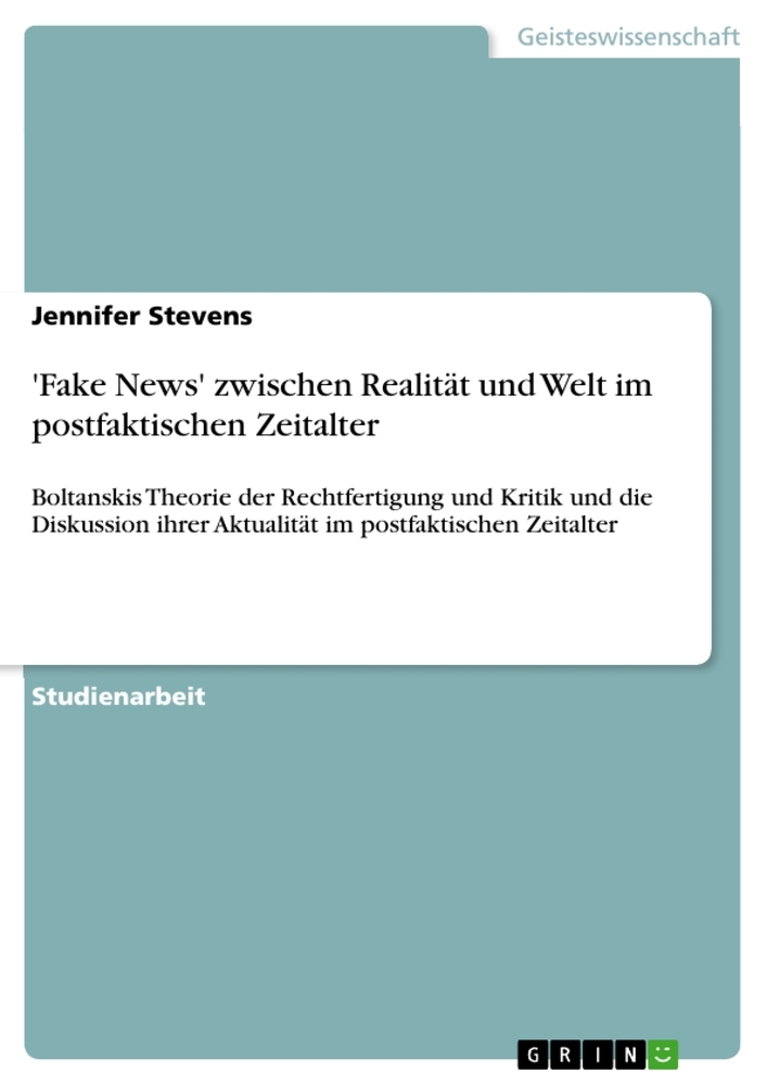 'Fake News' zwischen Realität und Welt im postfaktischen Zeitalter