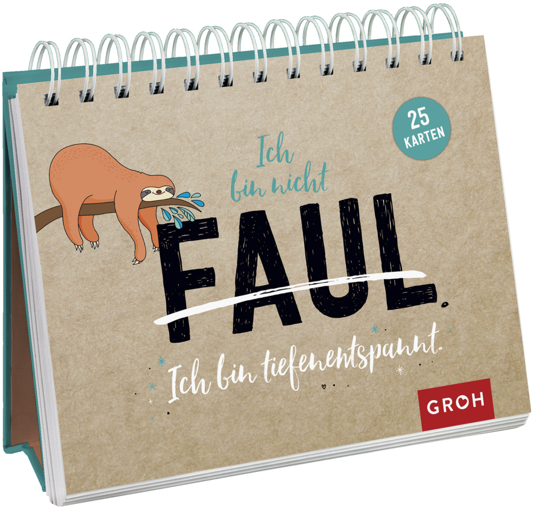 Ich bin nicht faul. Ich bin tiefenentspannt. Postkarten-Aufstellbuch