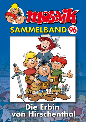 MOSAIK Sammelband - Die Erbin von Hirschenthal