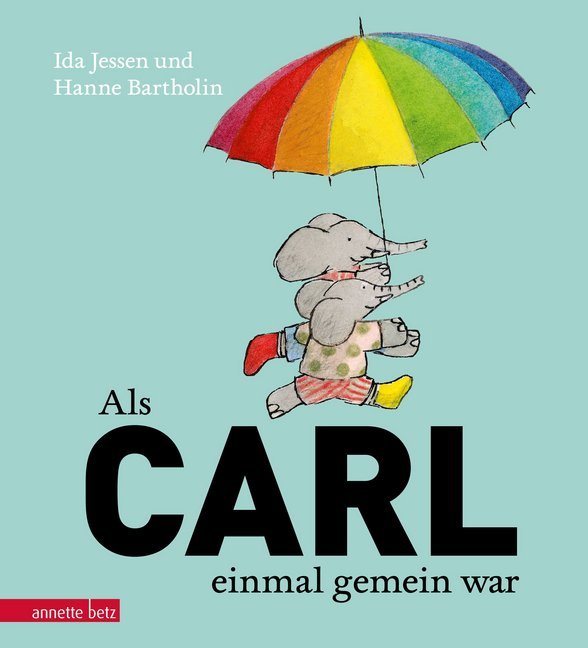 Als Carl einmal gemein war