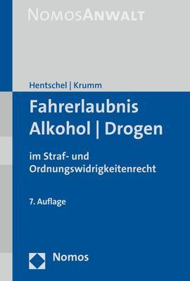 Fahrerlaubnis, Alkohol, Drogen im Straf- und Ordnungswidrigkeitenrecht
