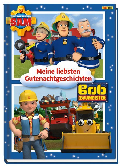 Feuerwehrmann Sam / Bob der Baumeister: Meine liebsten Gutenachtgeschichten