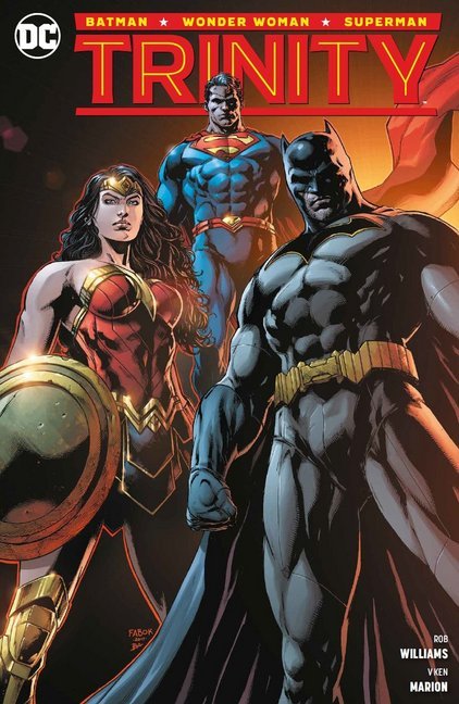 Trinity (Batman - Wonder Woman - Superman). Bd.3