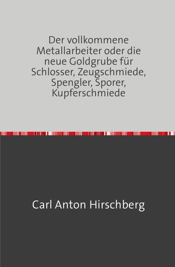 Der vollkommene Metall-Arbeiter