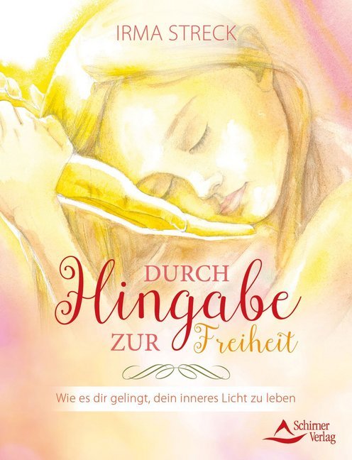 Durch Hingabe zur Freiheit