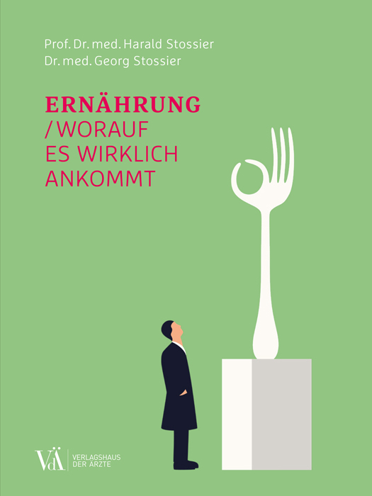Ernährung - worauf es wirklich ankommt