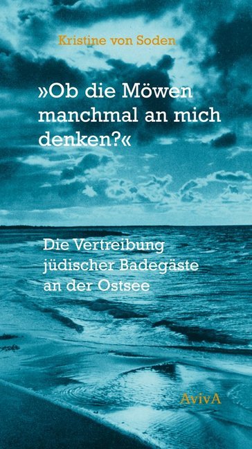 "Ob die Möwen manchmal an mich denken?"