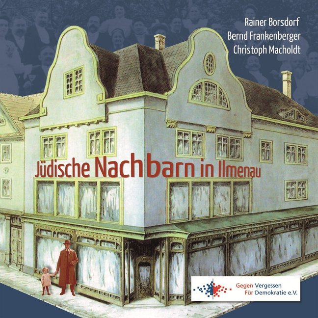Jüdische Nachbarn in Ilmenau