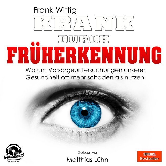 Krank durch Früherkennung, MP3-CD