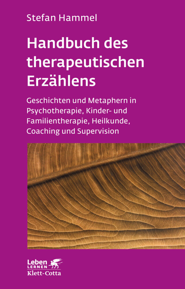 Handbuch des therapeutischen Erzählens (Leben Lernen, Bd. 221)