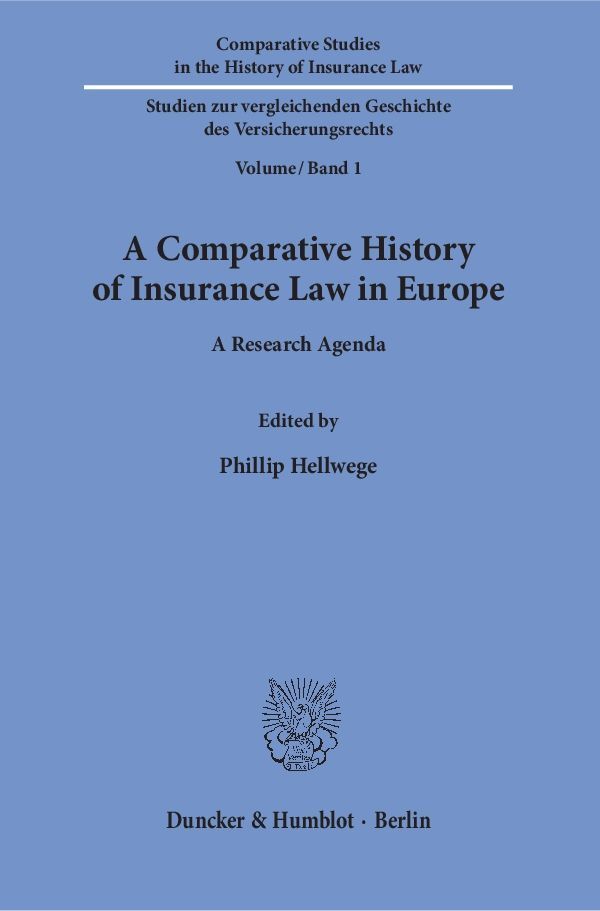 A Comparative History of Insurance Law in Europe