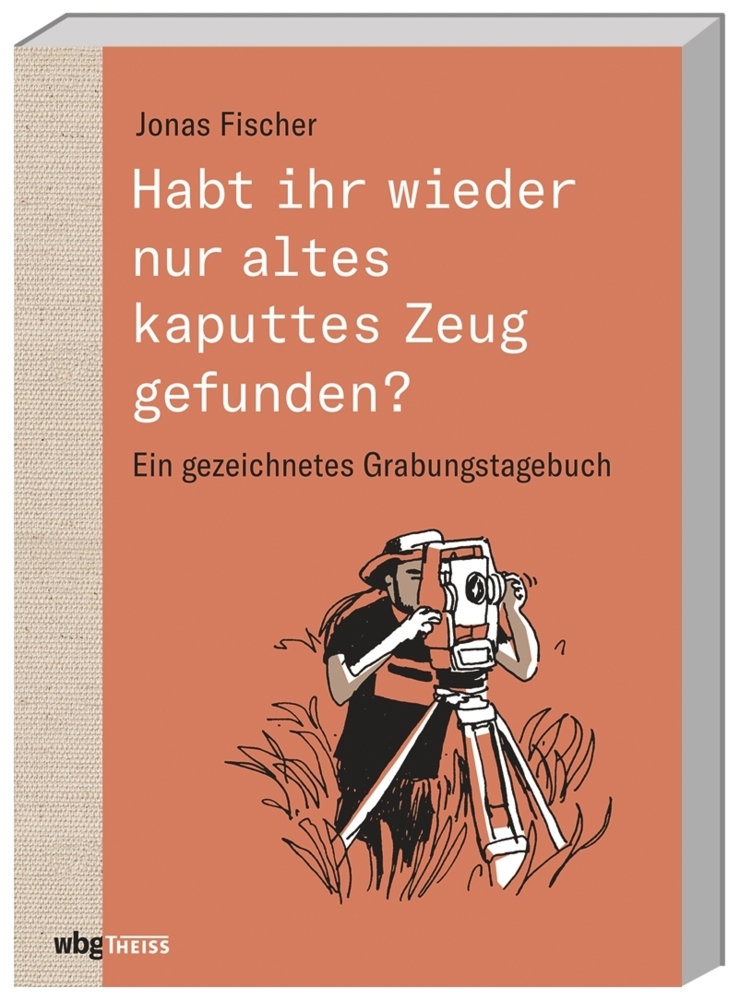 Habt ihr wieder nur altes kaputtes Zeug gefunden?