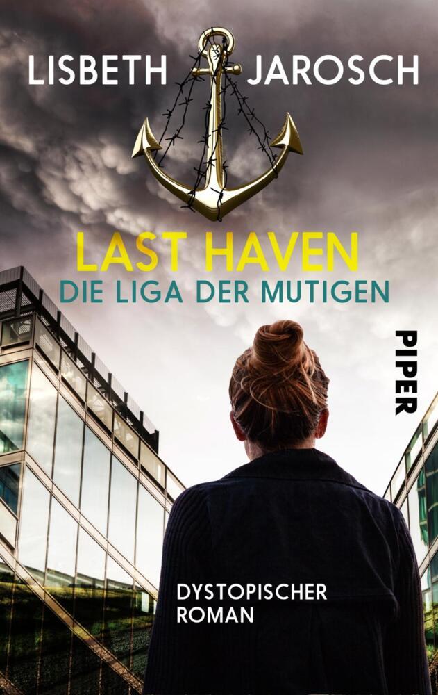 Last Haven - Die Liga der Mutigen