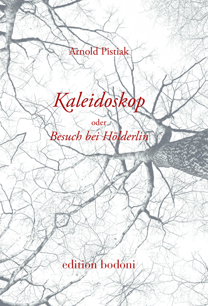 Kaleidoskop oder Besuch bei Hölderlin