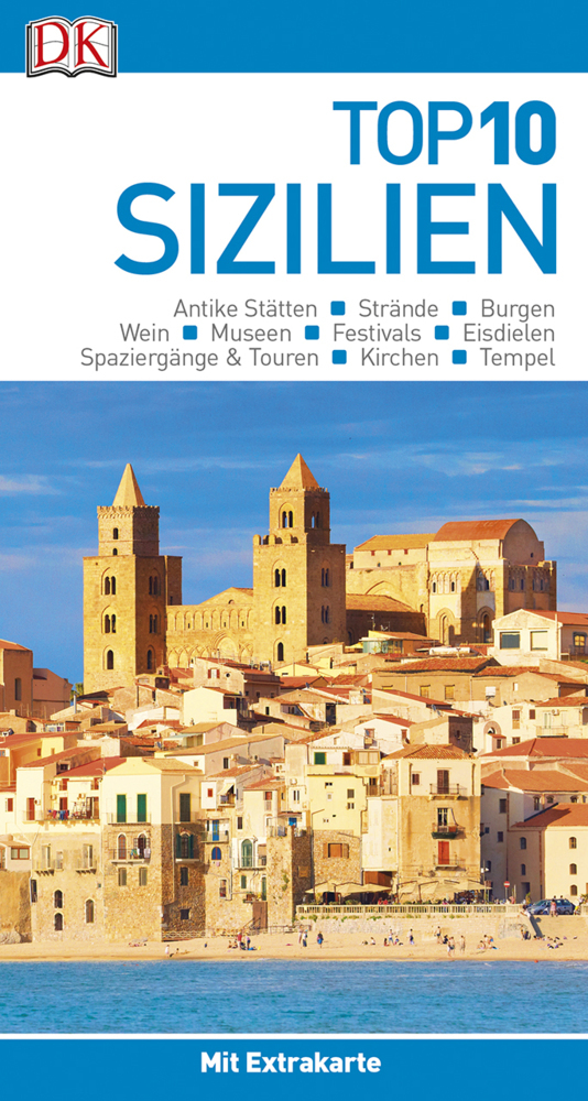 Top 10 Reiseführer Sizilien, m. 1 Beilage, m. 1 Karte