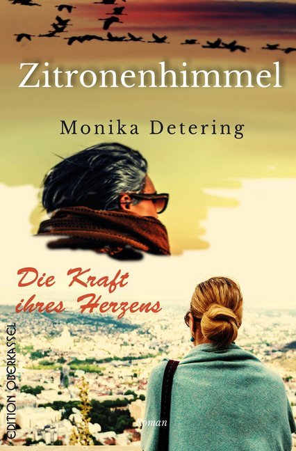 Zitronenhimmel / Die Kraft ihres Herzens
