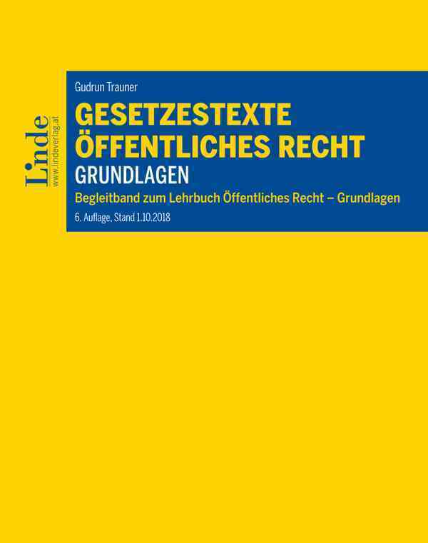 Gesetzestexte Öffentliches Recht - Grundlagen (f. Österreich)