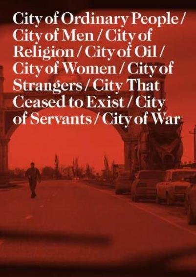 GROZNY: NINE CITIES